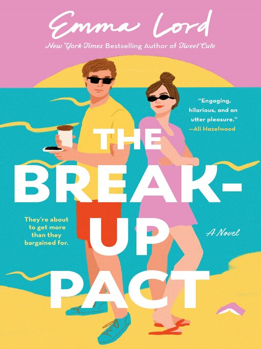 Title details for The Break-Up Pact by Emma Lord - Wait list